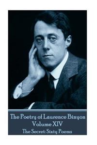 Poetry of Laurence Binyon - Volume XIV