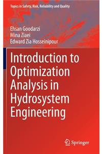 Introduction to Optimization Analysis in Hydrosystem Engineering