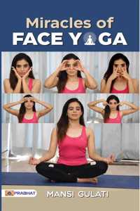 Miracles of Face Yoga