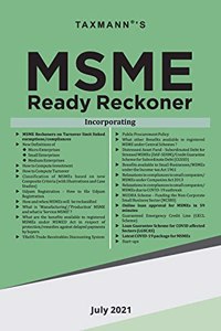Taxmann's MSME Ready Reckoner - Comprehensive Analysis on MSME Act along with Reckoner for Turnover-Limit Linked Compliances/Exemptions, Coverage of COVID-19 Relief Packages, etc.