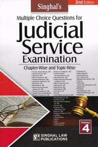 Singhal Law Publications Volume 4 Multiple Choice Question For Judicial Services Examination (Chapter-Wise And Topic-Wise) 2Nd Edition [Paperback] Singhal