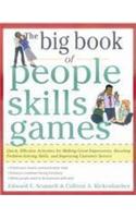 The Big Book of People Skills Games: Quick, Effective Activities for Making Great Impressions, Boosting Problem-Solving Skills and Improving Customer Service