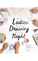 Ladies Drawing Night