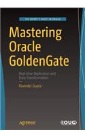 Mastering Oracle GoldenGate