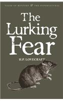 The Lurking Fear: Collected Short Stories Volume Four