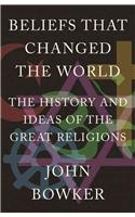 Beliefs that Changed the World
