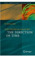 Physical Basis of the Direction of Time