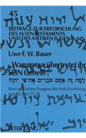 «Warum Nur Uebertretet Ihr «Sein» Geheiß!»- Lamma Se Attem 'Overîm Et-Pî Yhwh