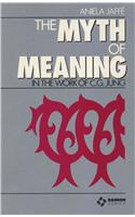 Myth & Meaning in the Work of C G Jung