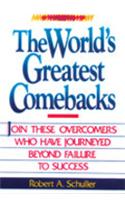 World's Greatest Comebacks