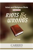 Islam and Religious Riots A Case Study - Riots & Wrongs