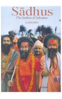 Sadhus the Seekers of Salvation