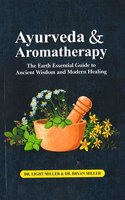 Ayurveda and aromatherapy