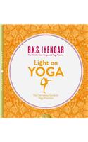 Light on Yoga: The Definitive Guide to Yoga Practice