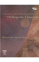 Postsurgical Rehabilitation Guidelines for the Orthopedic Clinician