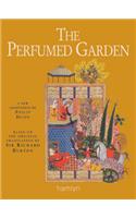 The Perfumed Garden: Based on the Original Translation by Sir Richard Burton