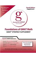 Foundations of GMAT Math: GMAT Strategy Supplement