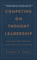 Competing on Thought Leadership