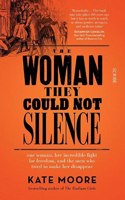 The Woman They Could Not Silence