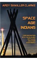 Space Age Indians