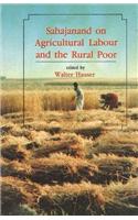 Sahajanand on Agricultural Labour & the Rural Poor