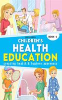 Children's Health Education  Book 1