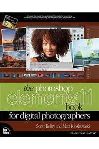 The Photoshop Elements 11 Book for Digital Photographers