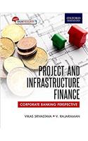 Project and Infrastructure Finance: Corporate Banking Perspective