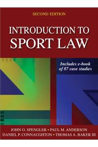 Introduction to Sport Law with Case Studies in Sport Law