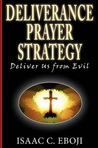 Deliverance Prayer Strategy
