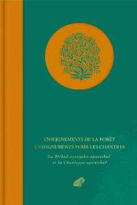 Enseignements de la Foret. Enseignements Pour Les Chantres