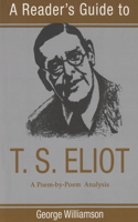 Reader's Guide to T.S. Eliot
