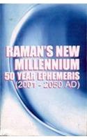 Raman'S New Millennium 5O Year Ephemeris(2001-2050