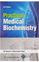 Practical Medical Biochemistry 3/e PB....