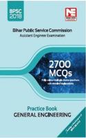 2700 MCQs : Practice Book General Engineering : Bihar Public Service Commission 2018 (AE)