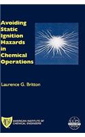 Avoiding Static Ignition Hazards in Chemical Operations