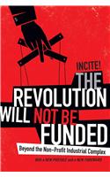 Revolution Will Not Be Funded