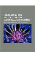 Laboratory and Factory Tests in Electrical Engineering