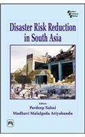 Disaster Risk Reduction In South Asia