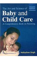 The Art and Science of Baby and Child Care