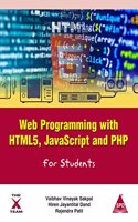 Web Programming with HTML5, JavaScript and PHP For Students