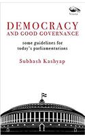 Democracy and Good Governance Some Guidelines for Today's Parliamentarians