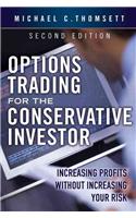 Options Trading for the Conservative Investor