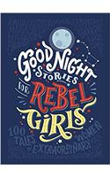 Good Night Stories for Rebel Girls