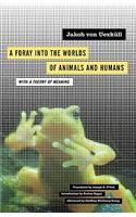 Foray Into the Worlds of Animals and Humans