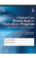 Clinical Care Record Book for Midwifery Program (In Accordance with INC Guidelines)