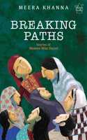 Breaking Paths: Stories of Women Who Dared (PB)
