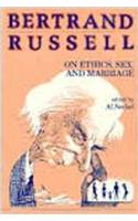 Bertrand Russell on Ethics, Sex, and Marriage