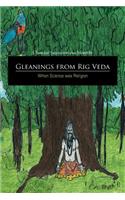 Gleanings from Rig Veda - When Science was Religion