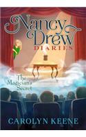 The Magician's Secret: Volume 8(Nancy Drew Diaries)